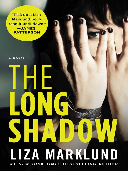 Title details for The Long Shadow by Liza Marklund - Wait list